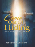 Come Out Of Hiding: Activating Deliverance
