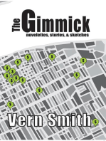 The Gimmick: Novelettes, stories, and sketches 