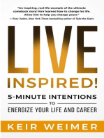 Live Inspired!: 5-Minute Intentions to Energize Your Life and Career