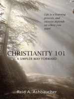 CHRISTIANITY 101: A Simpler Way Forward