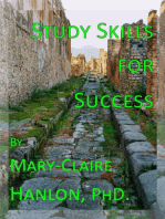 Study Skills for Success: How to Learn, Know and Show You're "The Expert"
