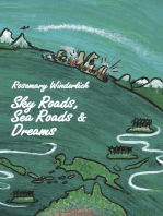 Sky Roads, Sea Roads & Dreams