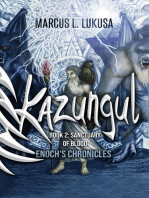 Kazungul Book 2: Sanctuary of Blood The Enoch Chronicles