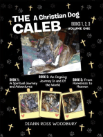 The Caleb: A Christian Dog - Volume 1