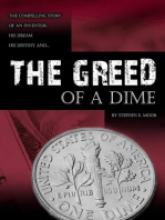 The Greed of a Dime