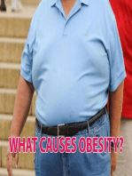 WHAT CAUSES OBESITY?