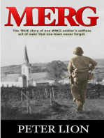 MERG: The TRUE story of a WWII soldier's selfless act of valor and sacrifice that one town never forgot.