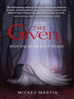 The Given: Book one of The Given Trilogy