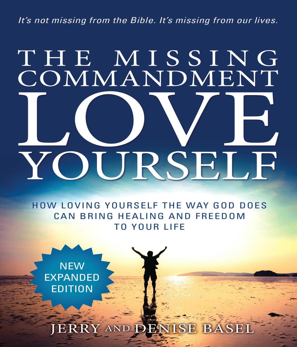 The Missing Commandment Love Yourself (Expanded Edition) by Jerry and ...