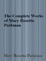 The Complete Works of Mary Rosetta Parkman