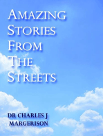 Amazing Stories From The Streets