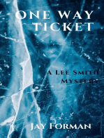 One Way Ticket: A Lee Smith Mystery