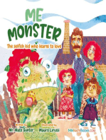 Me Monster: The selfish kid who learns to love