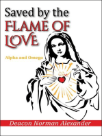 Saved by the Flame of Love: Alpha and Omega