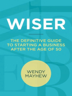 WISER: The Definitive Guide to Starting a Business After the Age of 50