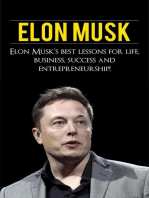 Elon Musk: Elon Musk's Best Lessons for Life, Business, Success and Entrepreneurship