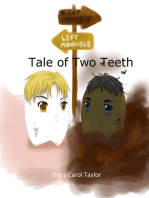 Tale of Two Teeth