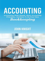 Accounting: Accounting made simple, basic accounting principles, and how to do your own bookkeeping