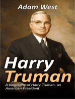 Harry Truman: A biography of Harry Truman, an American President
