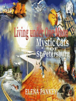 Living under One Moon: Mystic Cats of St. Petersburg