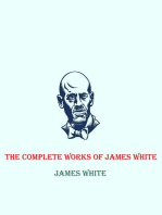 The Complete Works of James White