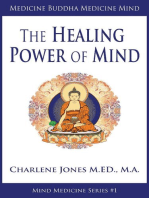 The Healing Power of Mind: An Easy-to-Understand Exploration of the Healing Power of Your Mind