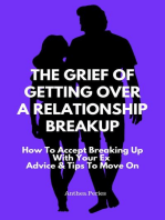 The Grief Of Getting Over A Relationship Breakup