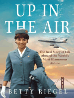 Up in the Air: The Real Story of Life Aboard the World's Most Glamorous Airline