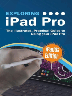 Exploring iPad Pro: iPadOS Edition: The Illustrated, Practical Guide to Using iPad Pro