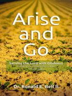 Arise and Go: Serving with gladness - Developing a Heart For Outreach