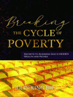BREAKING THE CYCLE OF POVERTY: SECRETS TO ACCESSING GOD'S HIDDEN WEALTH AND RICHES