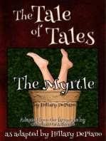 The Myrtle: a funny fairy tale one act play [Theatre Script]