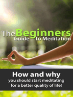 The Beginners Guide to Meditation: How and why you should start meditating for a better quality of life!