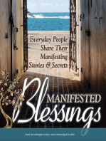 Manifested Blessings: Everyday People Share Their Manifesting Stories and Secrets