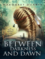 Between Darkness and Dawn