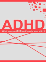 Understanding ADHD: What causes ADHD and how to deal with it