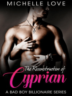 The Reconstruction of Cyprian: A Bad Boy Billionaire Romance
