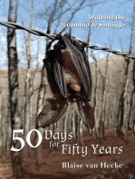 50 Days for Fifty Years: Walking the Camino de Santiago