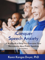 iConquer Speech Anxiety: A Workbook to Help You Overcome Your Nervousness About Public Speaking