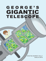 George Gigantic Telescope