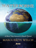 Waterborne: A Slow Trip Around a Small Planet