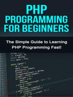 PHP Programming For Beginners: The Simple Guide to Learning PHP Fast!