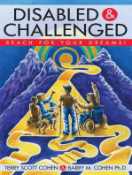 Disabled & Challenged: Reach for your Dreams!