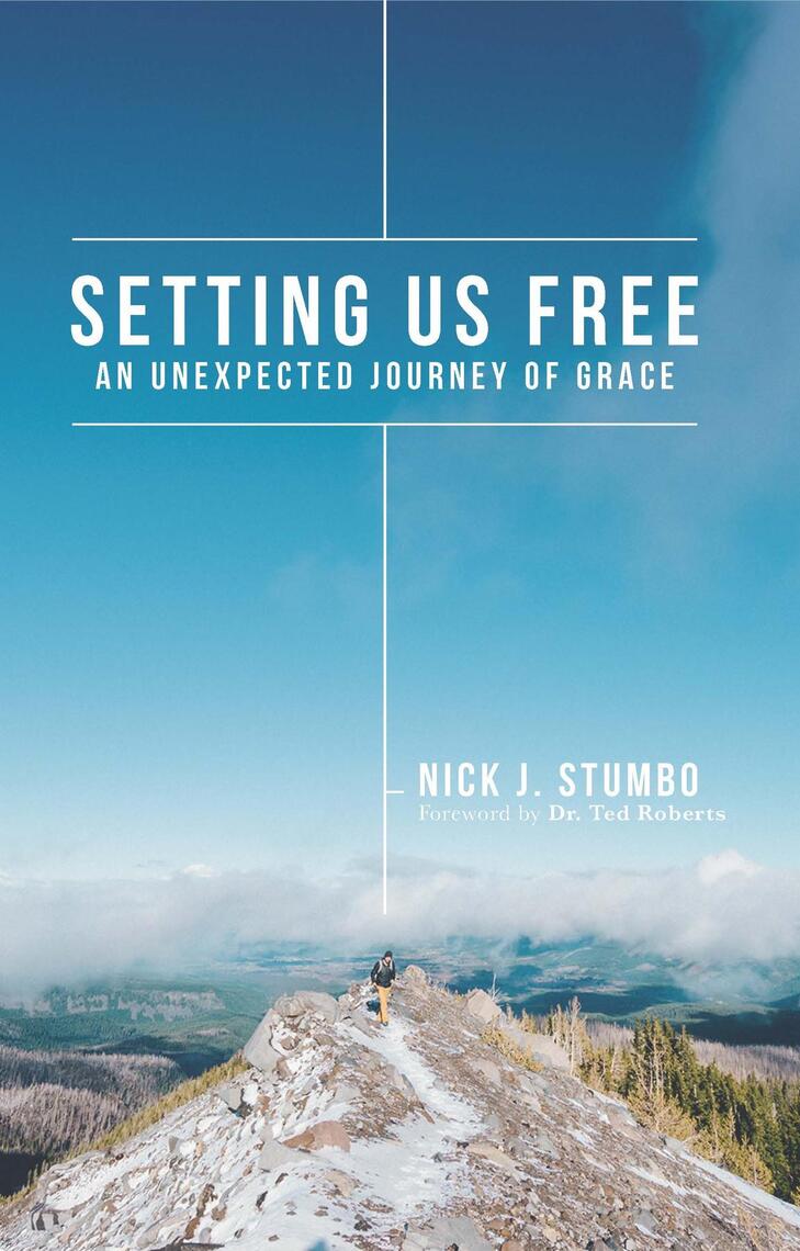 SETTING US FREE by NICK STUMBO (Ebook) - Read free for 30 days