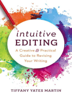 Intuitive Editing: A Creative and Practical Guide to Revising Your Writing
