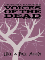Like A Pale Moon: Voices of the Dead: Book Three