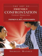 The Art of Friendly Confrontation