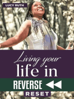 Living your life in Reverse: Reset