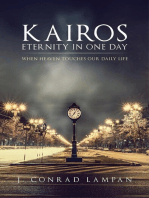 Kairos: Eternity in One Day: Eternity in