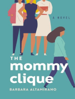 The Mommy Clique